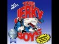 THE JERKY BOYS         SUSHI