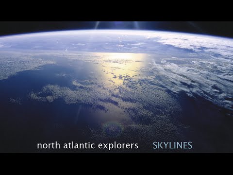 North Atlantic Explorers - When My Ship Comes In