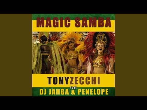 Magic Samba (Kv Remix) (feat. DJ Jahga, Penelope)
