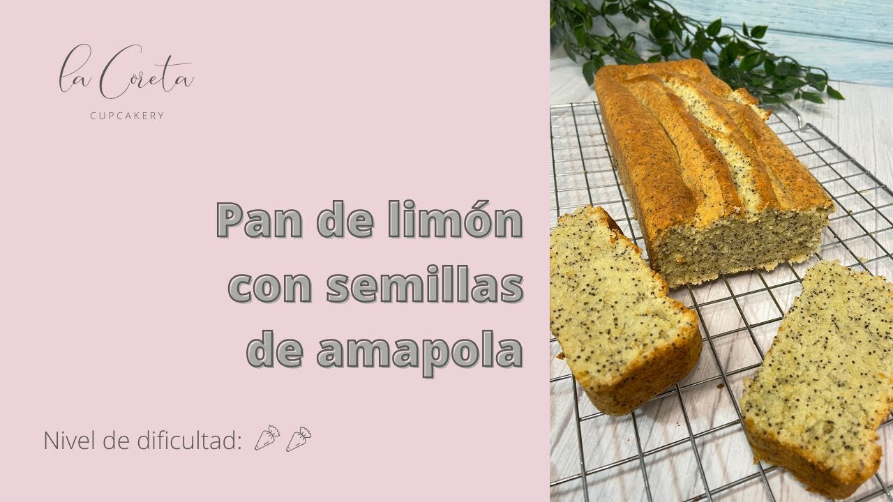 PAN DE LIMÓN 🍋 CON SEMILLAS DE AMAPOLA - RECETA FACILÍSIMA