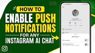 How to Enable Push Notifications for Any Instagram AI Chat | English