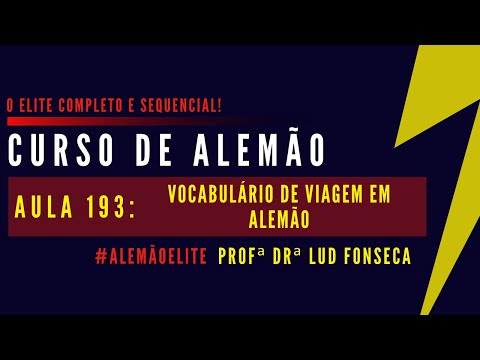 VOCABULÁRIO DE VIAGEM EM ALEMÃO [Curso Elite] [Aula #193]