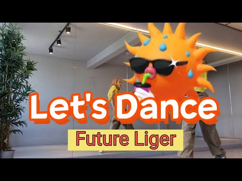 Let's Dance remix 렛츠댄스_ Future Liger 퓨처라이거 _ DietDance 