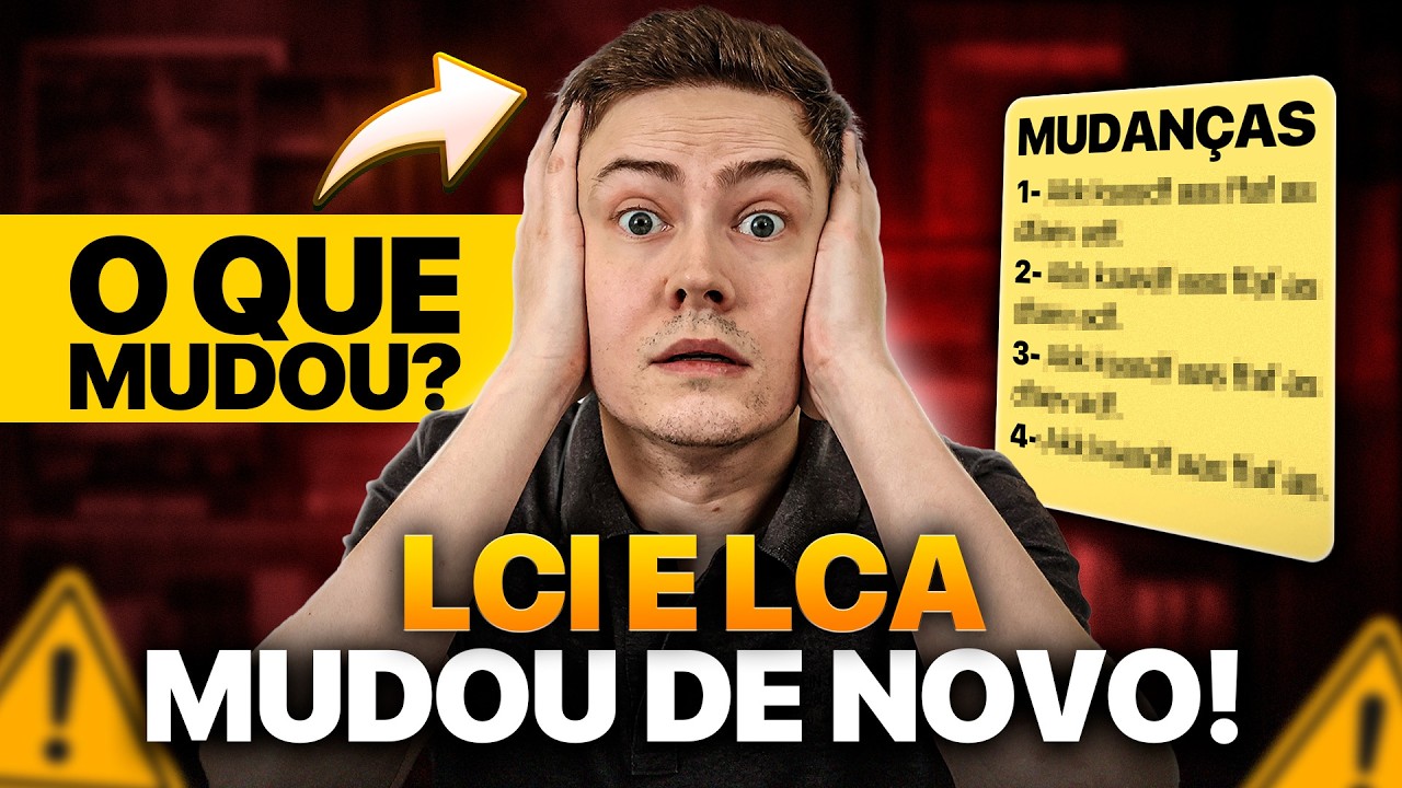 🚨 ATENÇÃO: NOVAS REGRAS PARA LCIs E LCAs! Confira o que mudou e as melhores para investir agora!