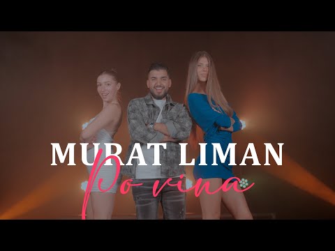 Murat Liman - PO VINA (Official VIdeo 4K)
