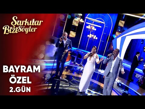 "Bayram Coşkusu!" | Şarkılar Bizi Söyler Bayram Özel 2. Gün