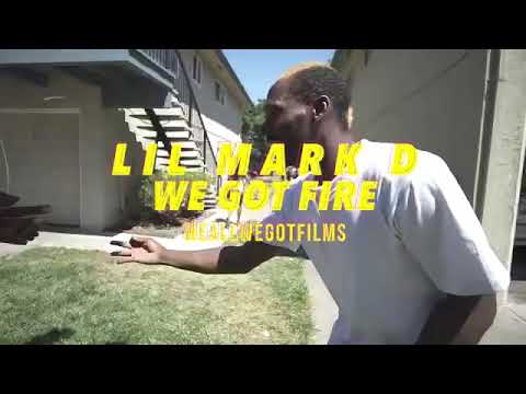 Lil Mark D - We Got Fire
