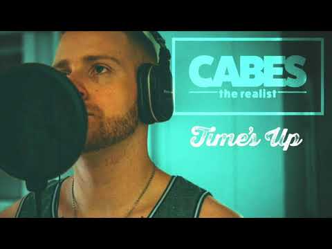 CABES the Realist- Time's Up (Prod. VUE & ruins)