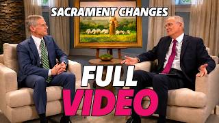 Elder Bednar & Elder Kearon Explain the NEW Sacrament Meeting Changes | FULL VIDEO