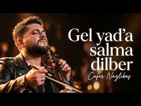 Cafer Nazlıbaş - Gel yad'a salma dilber (live performance)