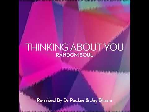 Random Soul - Thinking About You (Extended)