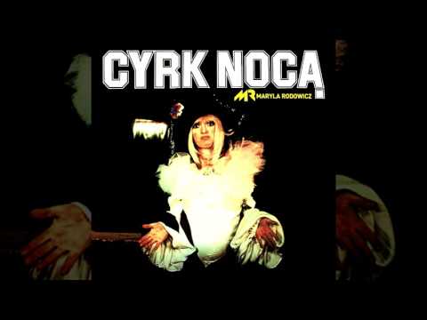 Maryla Rodowicz - Cyrk nocą