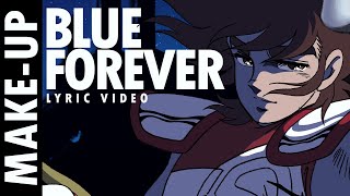 Download lagu HAKUREN | MAKE-UP - BLUE FOREVER (1996 VERSION) | LYRIC VIDEO mp3 Download lagu HAKUREN | MAKE-UP - BLUE FOREVER (1996 VERSION) | LYRIC VIDEO mp3