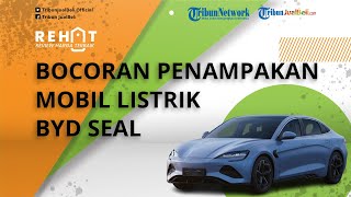 Intip Bocoran Penampakan Mobil Listrik BYD Seal, Bakal Jadi Pesaing Tesla Model 3, Cek Speknya