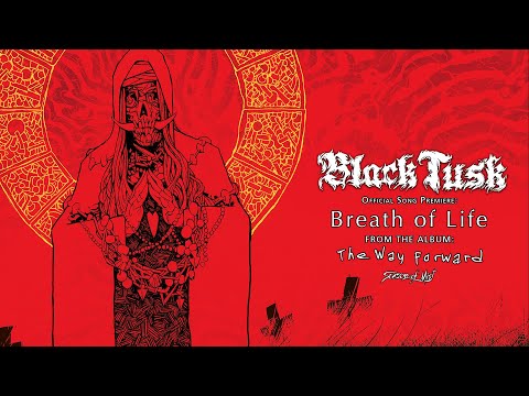 Black Tusk - "Breath of Life" (Official Music Video) 2024