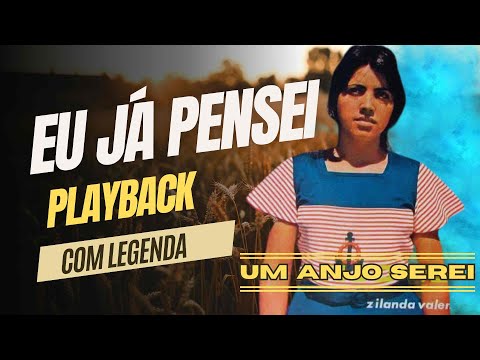 Já Pensei - Zilanda Valentin