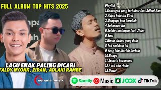 Download lagu Lagu terbaru full album 2025 - Valdy Nyonk, zinidin zidan, Adlani rambe ll Paling dicari mp3 Download lagu Lagu terbaru full album 2025 - Valdy Nyonk, zinidin zidan, Adlani rambe ll Paling dicari mp3