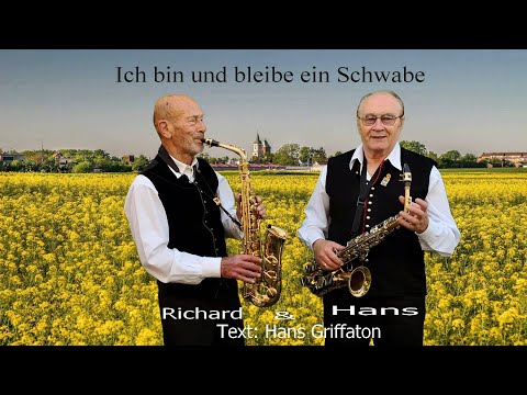 Hans Griffaton & Richard Beißer - Ich bin und bleibe ein Schwabe