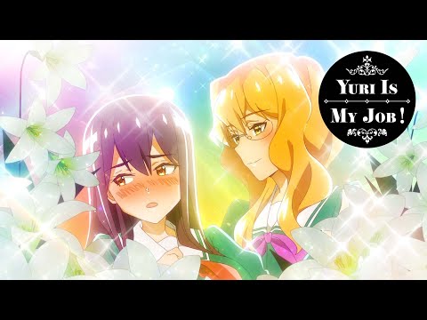 Romancing Girls? | Yuri is My Job!