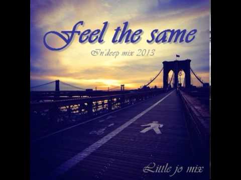 Little jo mix - Feel the same