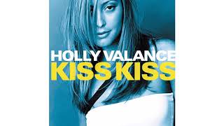 Holly Valance - Kiss Kiss (StarGate R&amp;B Mix)