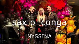 Liveband sax o` conga feat. Tanja Dankner / Nyssina