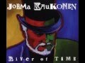 Jorma Kaukonen - River of Time