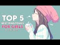 Top 5 Best Ringtones For Girls 2021 - Me Ringtones