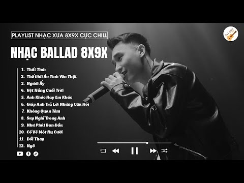 Thất Tình, Người Ấy, Vệt Nắng Cuối Trời - Những Bài Hát Nhạc Hits Ballad Xưa 8x9x Bất Hủ Cực Chill