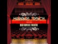 Marianas Trench - Masterpiece Theatre I, II & III ...