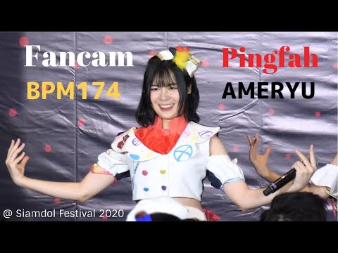 201017 [Fancam] Pingfah AMERYU - BPM174 @ Siamdol Festival 2020