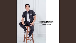Download lagu Sejuta Misteri mp3