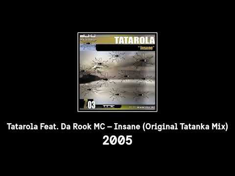Tatarola Feat. Da Rook MC – Insane (Original Tatanka Mix) (DJUZ003) (2005)