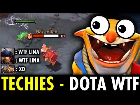 Techies DOTA WTF!!! What Happened to Lina | Techies Official