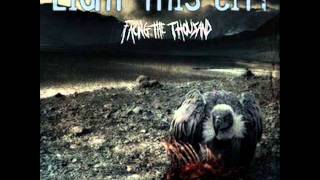 Light This City - The Unwelcome Savior (+ lyrics)