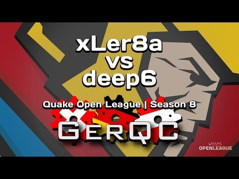 xLer8a vs deep6 | QuakeOpeanLeague | Season 8 - Playoffs