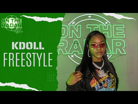 The K Doll "On The Radar" Freestyle (ATL Edition)
