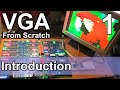Introduction - VGA from Scratch - Part 1