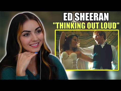 First Time Hearing Ed Sheeran - Thinking Out Loud | First Time Reaction