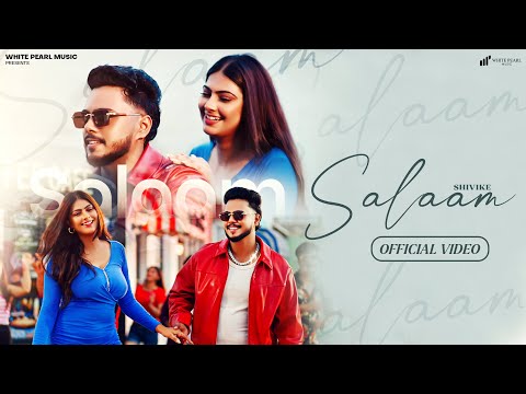 Salaam (Official Video) -Shivike | KP Music | Sukhvir Rattoke | Rivaa Jadoun | New Punjabi Song 2025