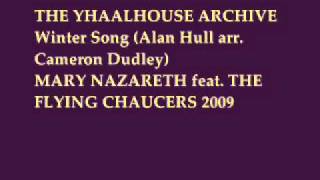 THE YHAALHOUSE ARCHIVE: Yhaal House feat. Mary Nazareth & The Flying Chaucers - Winter Song