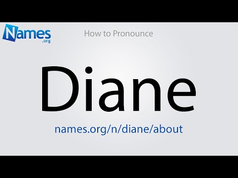 How to Pronounce Diane