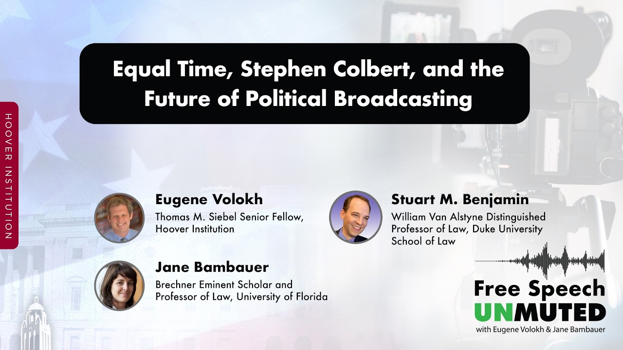 Equal Time, Stephen Colbert, and the Future of Political Broadcasting