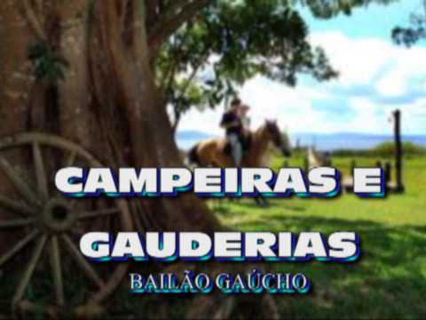 "CAMPEIRAS E GAUDERIAS" - BAILÃO GAÚCHO