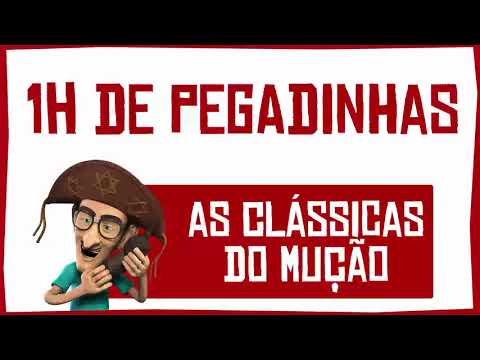Pegadinhas do Mução - As clássicas #2
