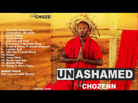 Chozenn - No Stone (Unashamed) 2018.