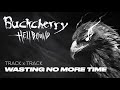 Buckcherry | 'Hellbound' Track x Track | "Wasting No More Time"
