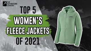 Top 5 Fleece Jackets For Women Of 2021