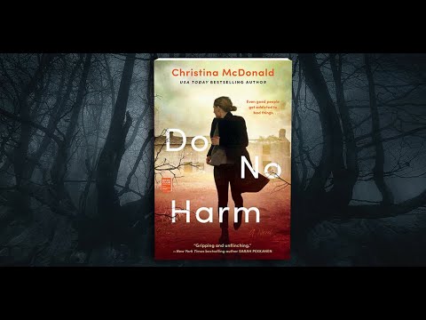 Christina McDonald joins Shelf Indulgence Book Club to discuss Do No Harm