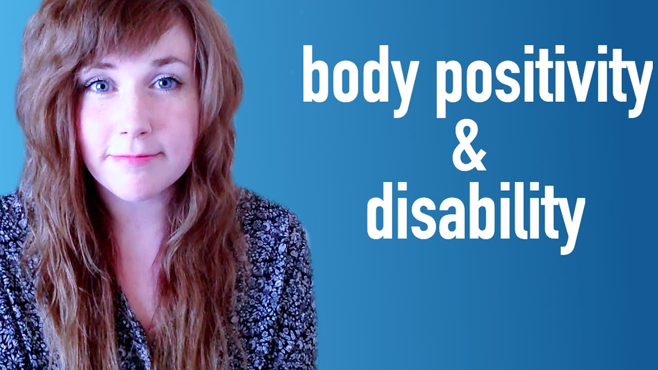 Disability Discourse: Body Positivity & Disability